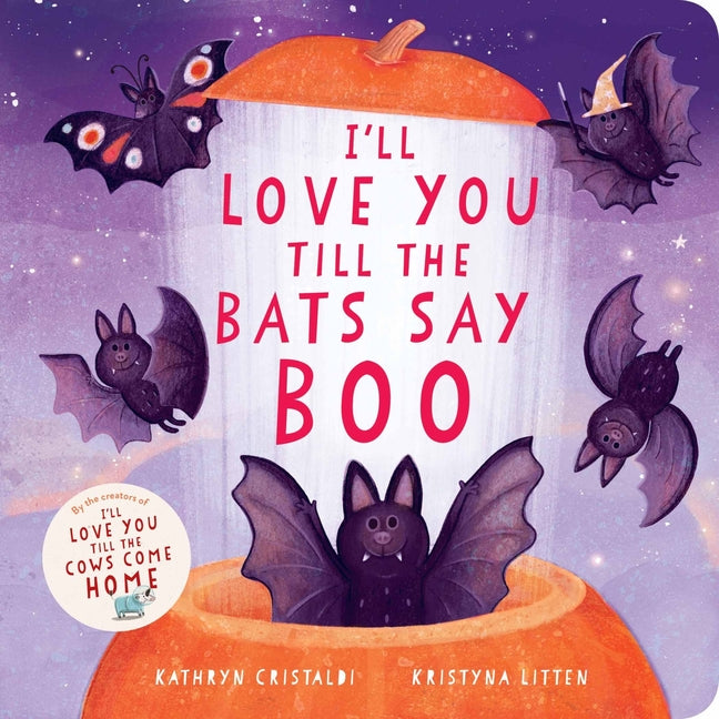 I'll Love You Till the Bats Say Boo - Ingram