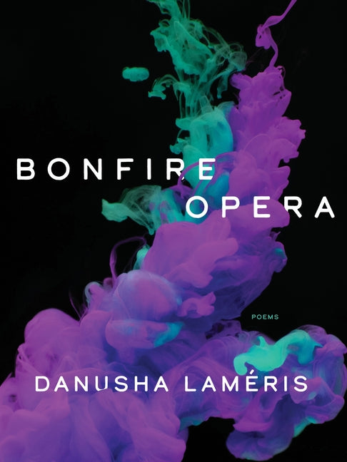 Bonfire Opera: Poems - Ingram
