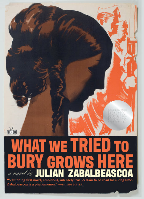 What We Tried to Bury Grows Here - Ingram