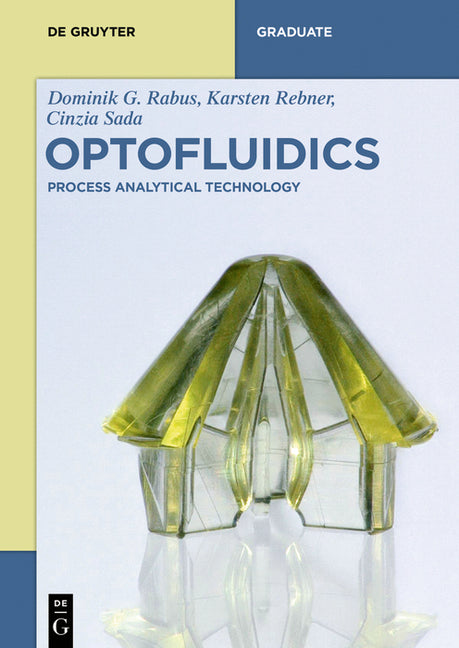 Optofluidics: Process Analytical Technology - Ingram