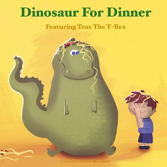 Dinosaur for Dinner: A Rhyming Bedtime Story Featuring Trax the T-Rex - Ingram