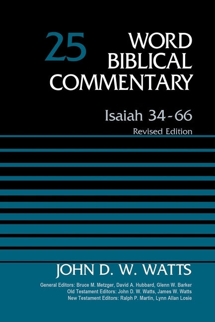 Isaiah 34-66, Volume 25: Revised Edition 25 (Revised) - Ingram
