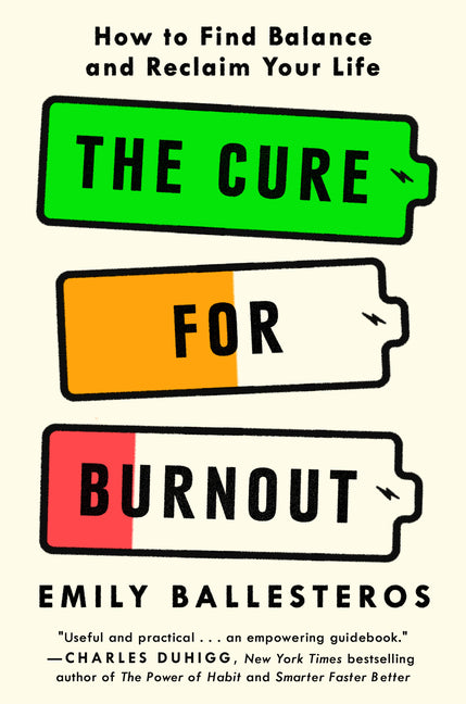 Cure for Burnout: How to Find Balance and Reclaim Your Life - Ingram