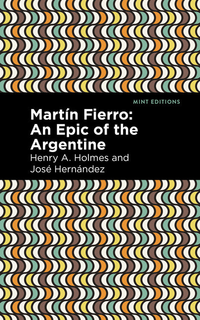 Martín Fierro: An Epic of the Argentine - Ingram