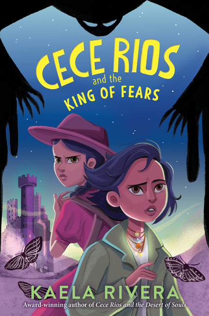 Cece Rios and the King of Fears - Ingram