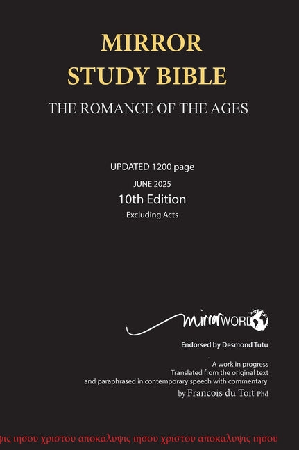 Mirror Study Bible 10th Edition 1200 page Hardcover Updated JUNE 2025 [Excluding Acts] 7 X 10 Inch, Wide Margin. (Revised) - Ingram