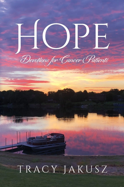 Hope: Devotions for Cancer Patients - Ingram