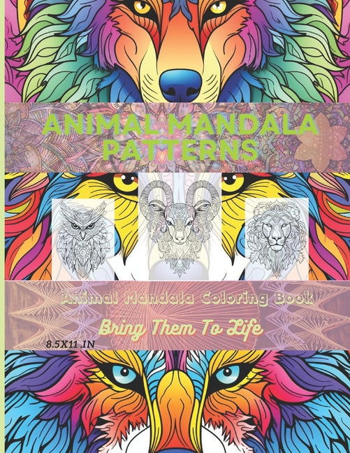 Mandala Coloring Book: ANIMAL PATTERNS //: Coloring Books for Age 7+ . 86 Pages Featuring Beautiful Mandalas Animal Patterns Designs For Stre - Ingram