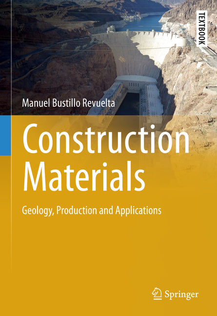 Construction Materials: Geology, Production and Applications (2021) - Ingram