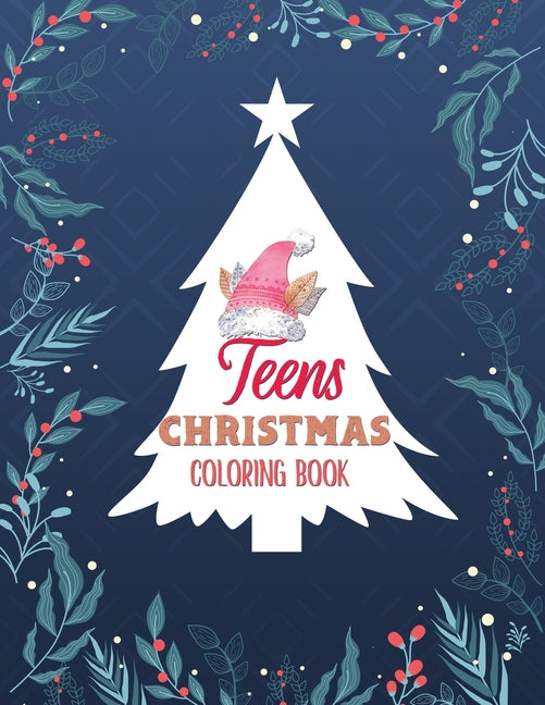 Teens Christmas Coloring Book: Christmas Fun Grayscale Coloring Pages, Coloring Book for Adults Featuring Beautiful Winter Florals, Relaxing Flower P - Ingram