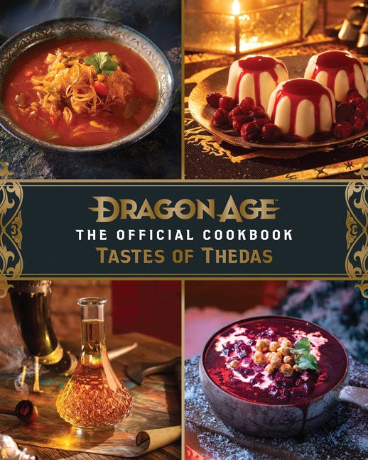 Dragon Age: The Official Cookbook: Taste of Thedas - Ingram