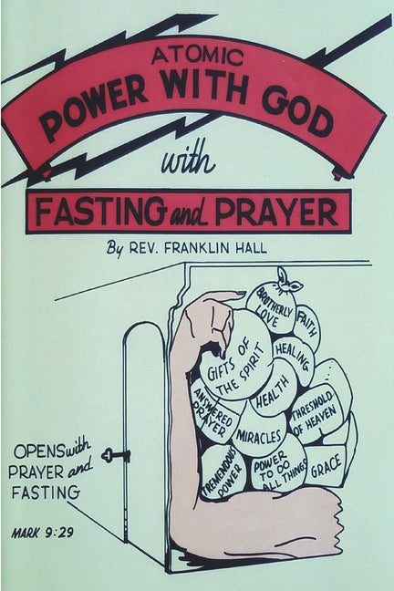 Atomic Power with God, Through Fasting and Prayer - Ingram
