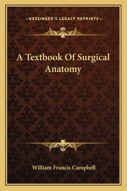 Textbook Of Surgical Anatomy - Ingram