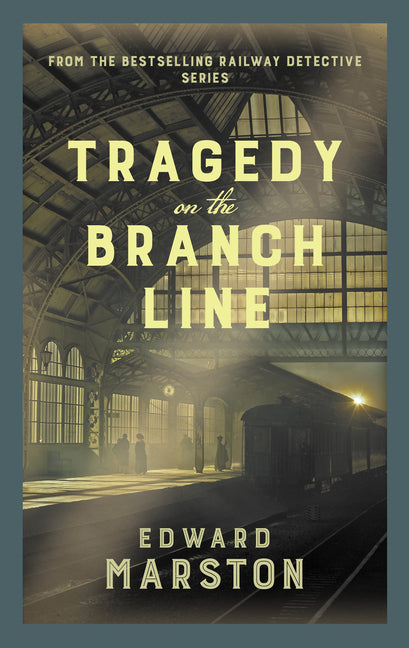 Tragedy on the Branch Line: The Bestselling Victorian Mystery Series - Ingram