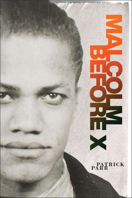 Malcolm Before X - Ingram