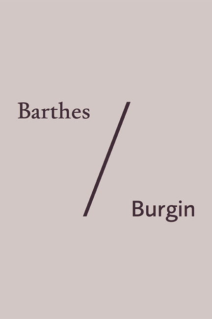 Barthes/Burgin - Ingram