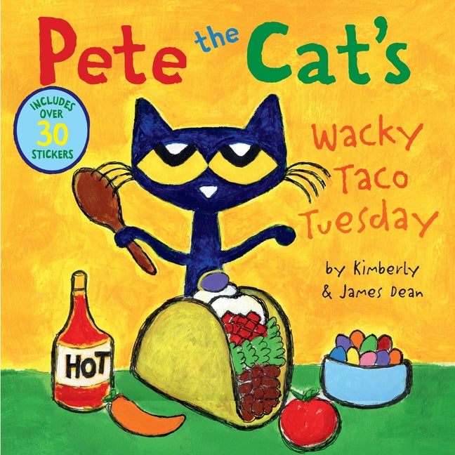 Pete the Cat's Wacky Taco Tuesday: Includes Over 30 Stickers! - Ingram