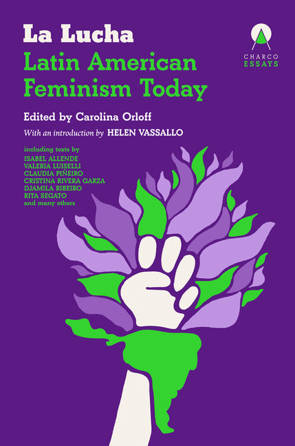 La Lucha: Latin American Feminism Today - Ingram
