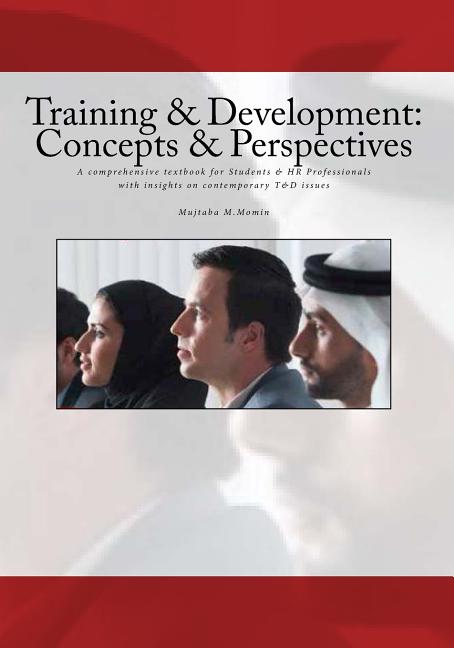 Training & Development: Concepts & Perspectives: A comprehensive textbook for Students & HR Professionals with insights on contemporary T&D issues - Ingram