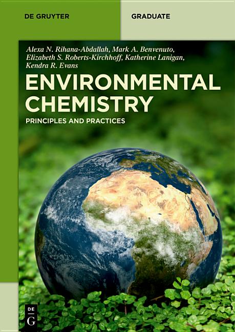Environmental Chemistry: Principles and Practices - Ingram