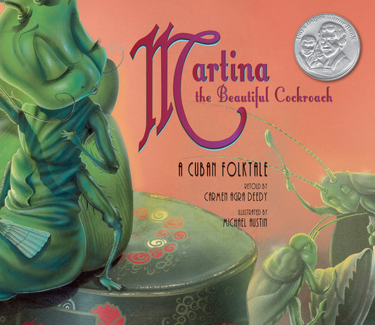 Martina the Beautiful Cockroach: A Cuban Folktale - Ingram