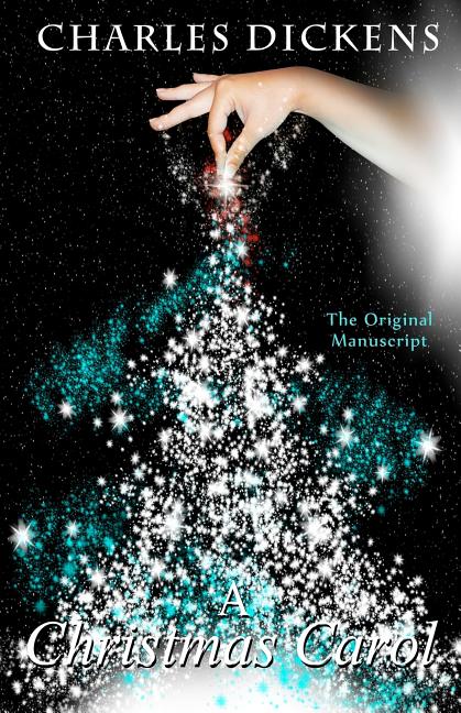 Chrismas Carol - The Original Manuscript - Ingram