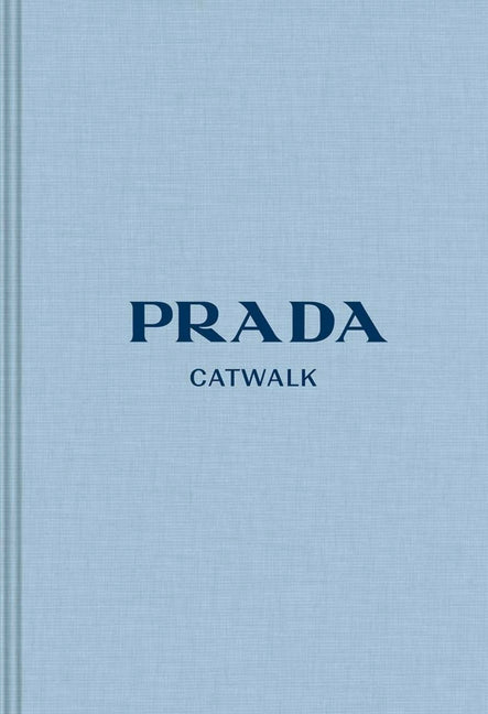 Prada: The Complete Collections - Ingram