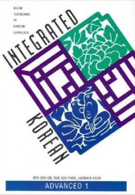 Integrated Korean: Advanced 1 - Ingram