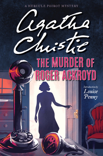 Murder of Roger Ackroyd: A Hercule Poirot Mystery: The Official Authorized Edition - Ingram