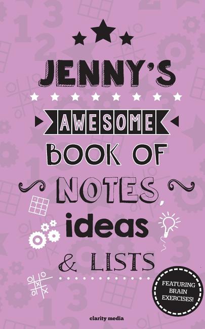 Jenny's Awesome Book Of Notes, Lists & Ideas: Featuring brain exercises! - Ingram