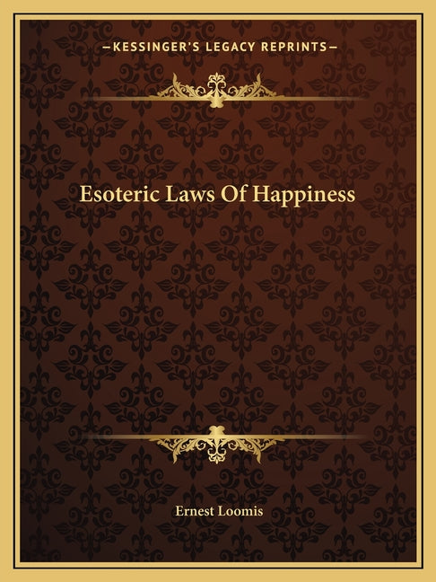 Esoteric Laws Of Happiness - Ingram