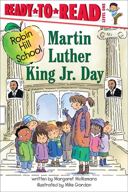 Martin Luther King Jr. Day: Ready-To-Read Level 1 - Ingram