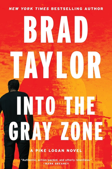 Into the Gray Zone: A Pike Logan Novel - Ingram