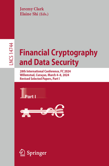 Financial Cryptography and Data Security: 28th International Conference, FC 2024, Willemstad, Curaçao, March 4-8, 2024, Revised Selected Papers, Part - Ingram