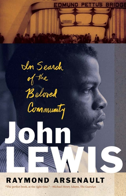 John Lewis: In Search of the Beloved Community - Ingram