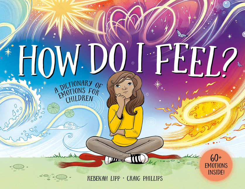 How Do I Feel?: A Dictionary of Emotions for Children - Ingram