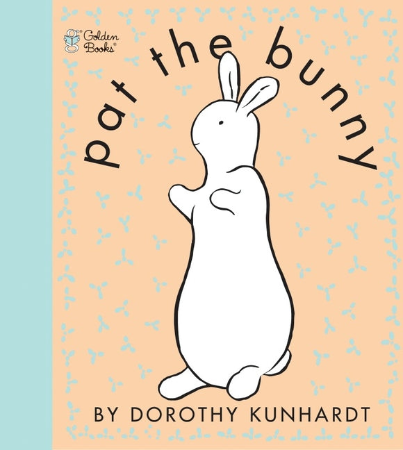 Pat the Bunny: The Classic Book for Babies and Toddlers - Ingram