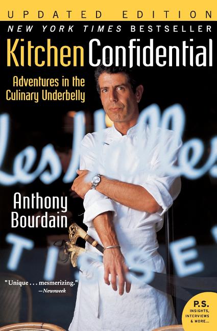 Kitchen Confidential: Adventures in the Culinary Underbelly (Updated) - Ingram