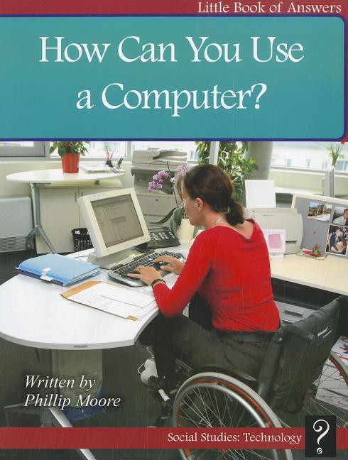 How Can You Use a Computer? - Ingram
