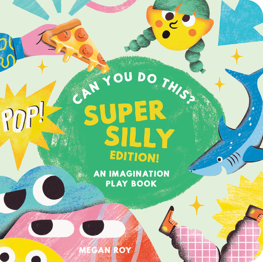 Can You Do This? (Super Silly Edition): An Imagination Play Book - Ingram