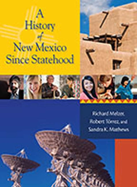 History of New Mexico Since Statehood - Ingram