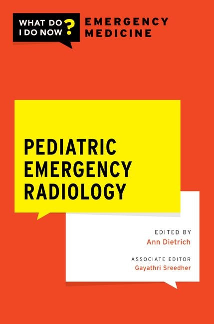 Pediatric Emergency Radiology - Ingram