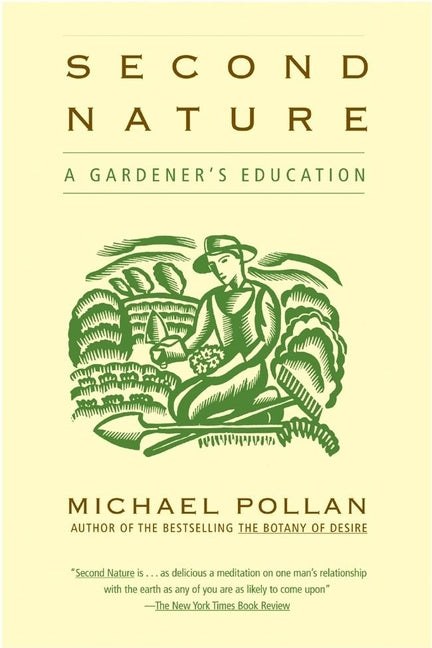 Second Nature: A Gardener's Education - Ingram