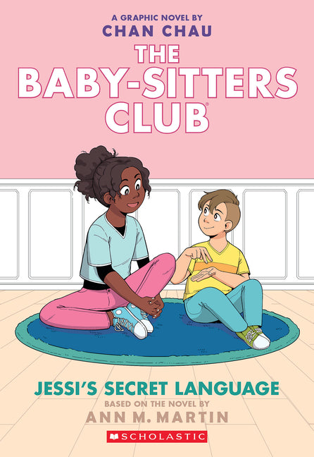 Jessi's Secret Language: A Graphic Novel (the Baby-Sitters Club #12) - Ingram