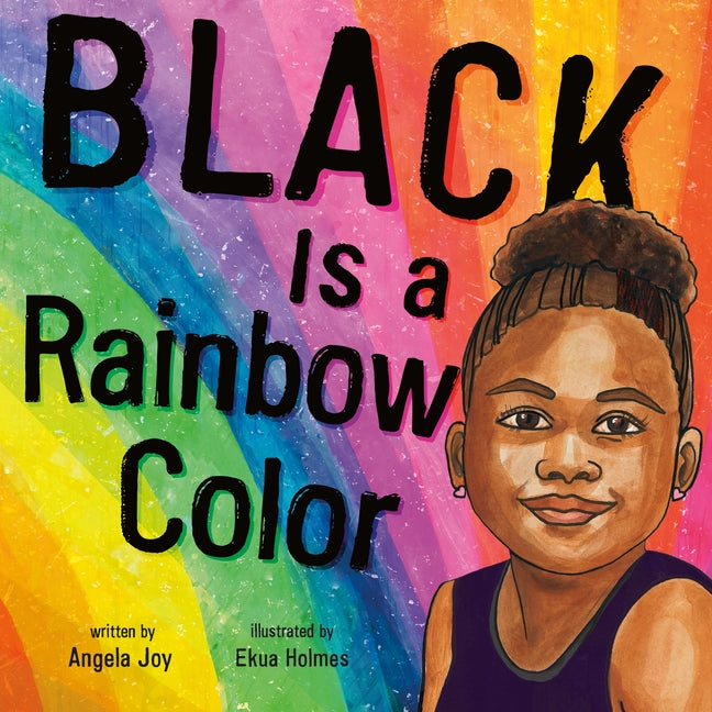 Black Is a Rainbow Color - Ingram