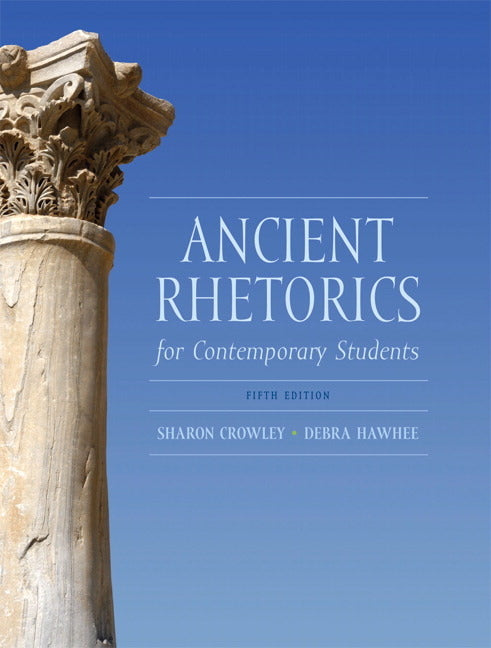 Ancient Rhetorics for Contemporary Students - Ingram