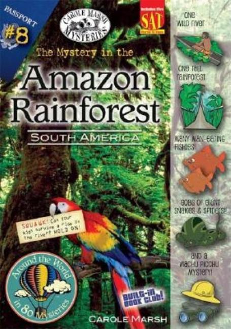 Mystery in the Amazon Rainforest: South America - Ingram