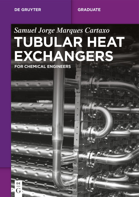 Tubular Heat Exchangers: For Chemical Engineers - Ingram