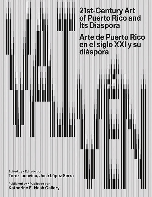 Vaivén: 21st-Century Art of Puerto Rico and Its Diaspora - Ingram