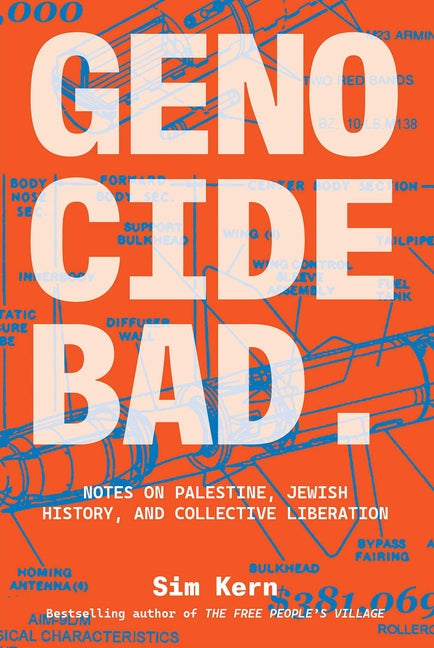 Genocide Bad: Notes on Palestine, Jewish History, and Collective Liberation - Ingram